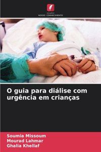 O guia para diálise com urgência em crianças