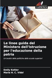 linee guida del Ministero dell'Istruzione per l'educazione della patria