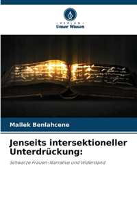 Jenseits intersektioneller Unterdrückung