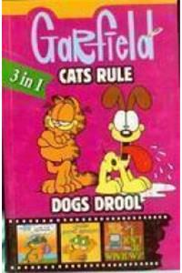 Garfield Cats Rule Dogs Drool 3 In 1