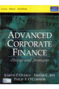 Advanced Corporate Finance: Policies And Strategies