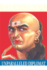 Chanakya Unparalleled Diplomat