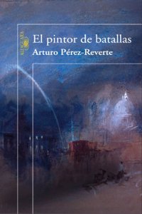 El Pintor De Batallas