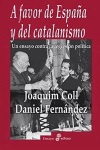 A favor de EspaÂ¤a y del catalanismo