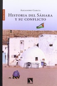 La Historia del Sahara y Su Conflicto