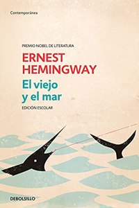 El viejo y el mar (edicion escolar)