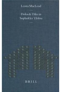 Dolos and Dikê in Sophokles' Elektra