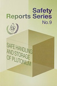 Safe Handling and Storage of Plutonium