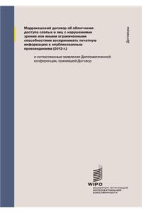 Marrakesh Treaty to Facilitate Access to Published Works for Persons Who Are Blind, Visually Impaired, or Otherwise Print Disabled (Russian Edition)