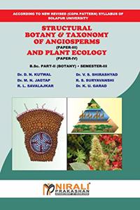 Structural Botany & Taxonomy of Angiosperms And Plant Ecology