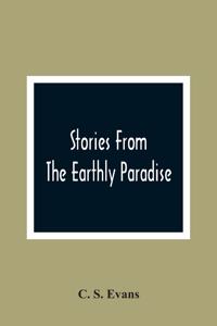 Stories From The Earthly Paradise