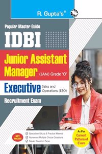 IDBI â€“ Jr. Assistant Manager (JAM) Grade â€˜Oâ€™ and Executive â€“ Sales and Operations (ESO) Recruitment Exam Guide