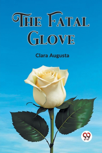 The Fatal Glove (Edition2023)