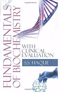 Fundamentals Of Biochemistry With Clinical Evaluation
