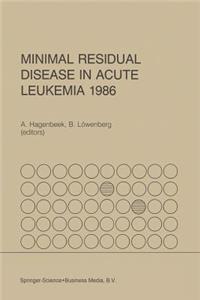 Minimal Residual Disease in Acute Leukemia 1986