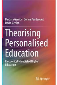 Theorising Personalised Education