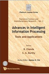 Advances In Intelligent Information Processing: Tools And Applications