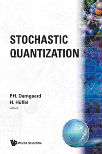 Stochastic Quantization