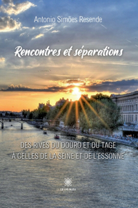 Rencontres et séparations