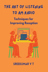 Art of Listening to AM Radio