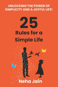 25 Rules for a Simple Life