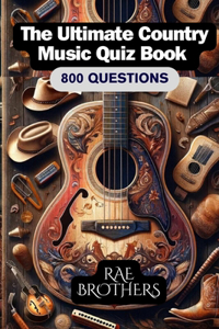 The Ultimate Country Music Quiz Book