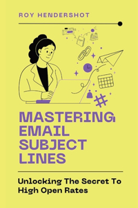 Mastering Email Subject Lines