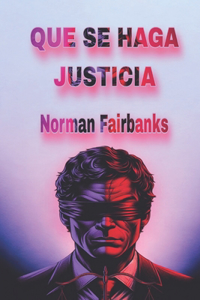 Que se haga justicia