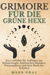 Grimoire Für Die Grüne Hexe