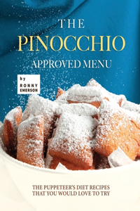 The Pinocchio Approved Menu
