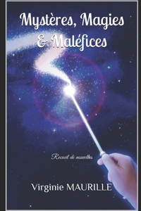 Mystères, Magies & Maléfices