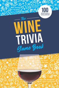 The Wine Trivia Game Book