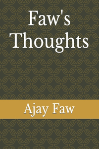 Faw's Thoughts