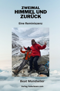 Zweimal HIMMEL und zurück