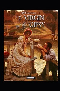 The Virgin and the Gipsy Annotated