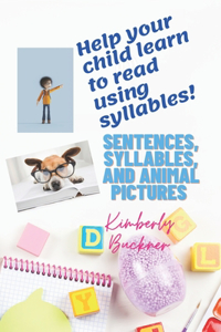 Help Your Child Learn How to Read Using Syllables!