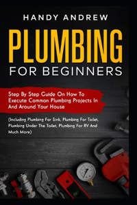 Plumbing For Beginners