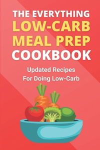 The Everything Low-Carb Meal Prep Cookbook