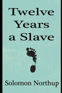 Twelve Years a Slave