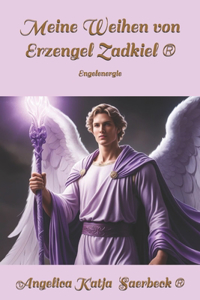 Meine Weihen von Erzengel Zadkiel (R)