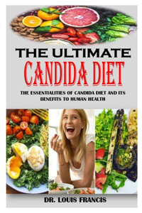 The Ultimate Candida Diet