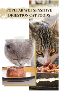 Popular Wet Sensitive Digestion Cat Foods