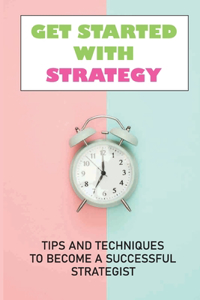 Get Started With Strategy