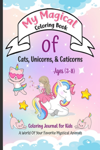 Magical Coloring Book of: Cats, Unicorns, and Caticorns