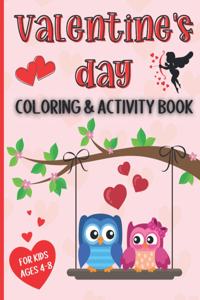 Valentine's Day Coloring and Activity Book for Kids Ages 4-8