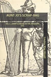 Aunt Jo's Scrap-Bag