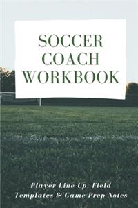 Soccer Coach Workbook