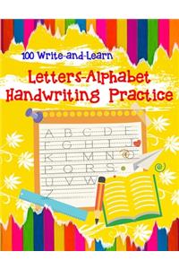 100 Write-and-Learn Letters-Alphabet Handwriting Practice