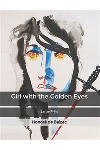 Girl with the Golden Eyes: Large Print