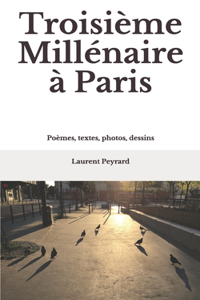 Troisième Millénaire à Paris